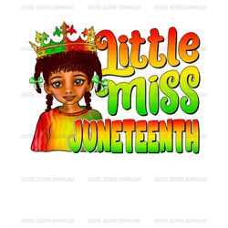 little miss juneteenth sublimation png