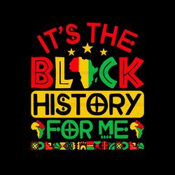 it's the black history for me sublimation png