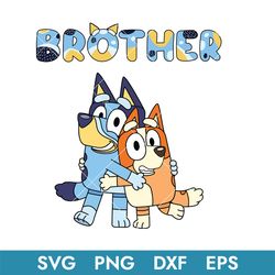 bluey and bingo brother svg, bluey svg, bluey family svg, blue, bluey character svg, bluey dog svg, buey svg, bf17