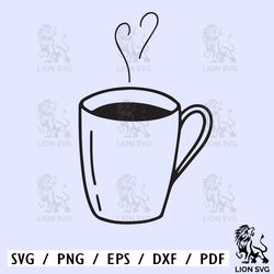 heart coffee cup svg, coffee cup heart steam svg, coffee cup svg, coffee mug svg, cut files for cricut & silhouette