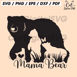 mama bear svg png eps pdf files, bear mama svg, mama baby bear svg, mom life svg, mom svg files, mom sayings svg, mother