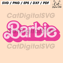 barbi logo inspired svg | i am kenough svg | pink doll cricut svg file | instant download