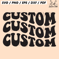 custom wavy text svg, personalized retro wavy text svg, vintage name monogram svg, wavy font. cut file cricut, silhouett