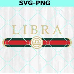 gucci libra svg, libra zodiac svg, gucci logo inspire zodiac svg, logo gucci zodiac svg, zodiac svg