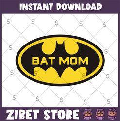 batman mom logo svg, super mom, super mom bat hero funny, mother's day svg, svg cut file for cricut, digital file