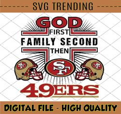 God First Family Second then 49ers Svg, Football Png, Football team Svg, NFL Teams, NFL Svg, Football Teams Svg