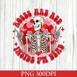 funny valentine png, retro sublimation, roses are red inside i'm dead digital download, valentine's day, skeleton heart