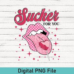 cute sucker for you png design, retro valentine's day png sublimation download, printable, xoxo png, valentines day png