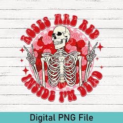 cute valentine png, retro sublimation, roses are red inside i'm dead digital download, valentine's day, skeleton heart