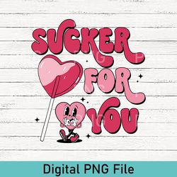 cute sucker for you png design, retro valentine's day png, valentines day png, funny valentines png, valentines heart