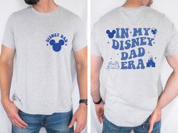 in my disney dad era shirt, disney dad shirt, mickey mouse dad shirt, disney dad shirt, dada shirt, disney fathers day s