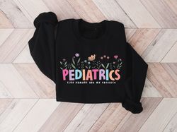 floral pediatric nurse sweatshirt, picu nurse sweatshirt, pediatrics nurse shirt, nurse appreciation gift, nurse week sh