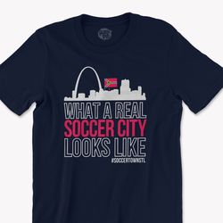 soccer town stl shirt saint louis city what a real soccer city looks like stl skyline arch stl city soccer club tshirt s