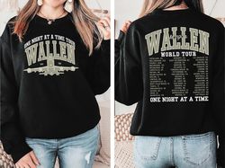 one night at a time tour 2024 morgan wallen t shirt, morgan wallen concert sweatshirt, one night at a time tour hoodie,