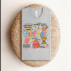 teacher test day you are more than a score shirt