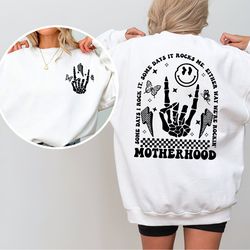 motherhood some day i rock it sweatshirt, mothers day sweatshirt, motherhood rock skeleton hoodie, motherhood crewneck