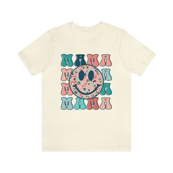 retro mama shirt,smiley face mama shirt, mother's day shirt,mom shirt,mama tshirt, mothers day shirt