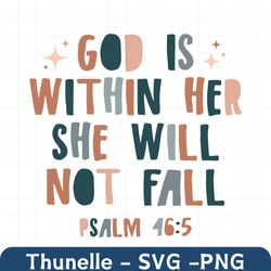 god is within her she will not fall christian svg