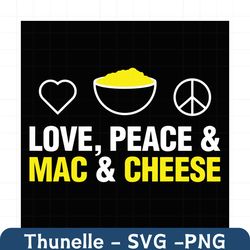 love peace and mac and cheese svg, trending svg, love svg, peace vsvg, mac svg, cheese svg, mac and cheese svg, peace an