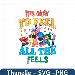 its okay to feel all the feels inside out characters svg