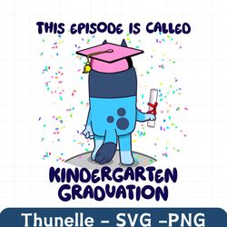 this episode is called kindergarten graduation bluey png