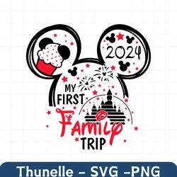 my first family trip 2024 mickey ear svg