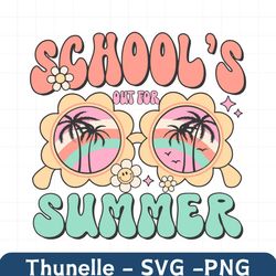 summer break schools out for summer svg