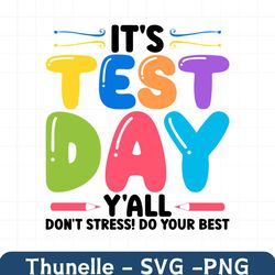 its test day yall dont stress do your best png