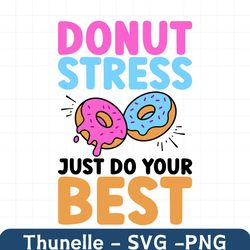 donut stress just do your best png