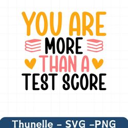 you are more than a test score test day png