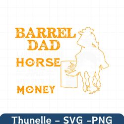 barrel dad i just hold the horse svg