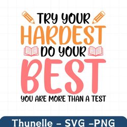 try your harder do your best png