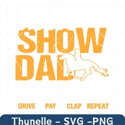 horse show dad drive pay clap repeat svg