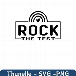 rock the test motivational quote png