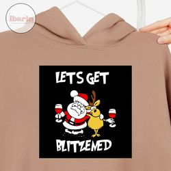 lets get blitzened svg, christmas svg, xmas svg, christmas gift, merry christmas, blitzen christmas, blitzen svg, get bl