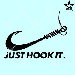 just hook it svg, nike just hook it svg, fishing hook svg