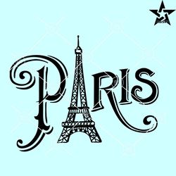 paris svg, eiffel tower svg, paris eiffel tower svg