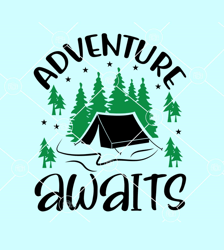 adventure awaits camping svg, camper svg, happy camper svg, camper cut file