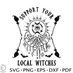 support your local witches svg, funny halloween svg