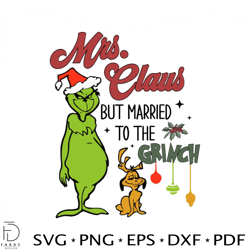 claus but married to the grinch svg