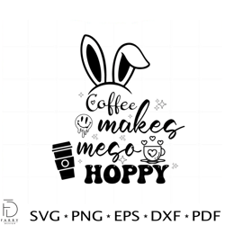 coffee makes me so hoppy coffee lover svg cutting files