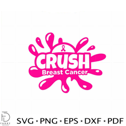 crush breast cancer svg fight cancer awareness cutting digital file