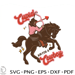cupid aim for a cowboy valentine svg