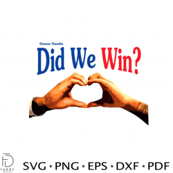 did we win damar hamlin did we win svg cutting files