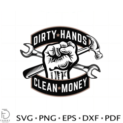 dirty hands clean money working svg sublimation files silhouette