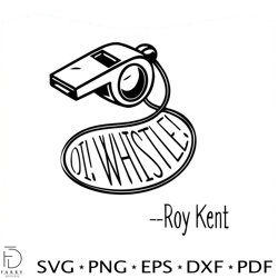 distressed oi whistle roy kent svg ted lasso svg cutting file