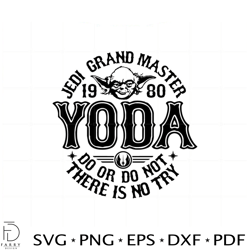 do or do not there is no try may 4th svg graphic designs files