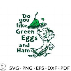 do you like green eggs and ham cat in the hat svg file