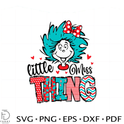 dr seuss little miss thing teacher svg graphic designs files