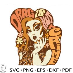 drag is not a crime svg for cricut sublimation files